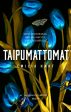 Taipumattomat For Discount